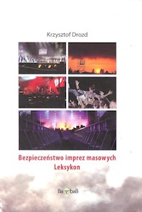 Bezpieczeństwo imprez masowych Leksykon - Drozd Krzysztof - książka