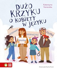 Dużo krzyku o kobiety w języku - Katarzyna Vanevska - książka