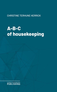 A-B-C of housekeeping - Herrick - ebook