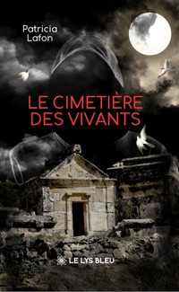 Le cimetière des vivants - Patricia Lafon - ebook