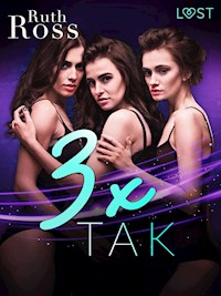 3 x „tak" – lesbijskie opowiadanie erotyczne - Ruth Ross - ebook + audiobook
