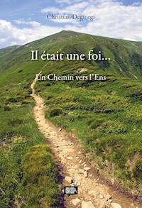 Il était une foi… - Christian Degiorgi - ebook