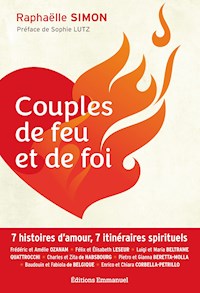 Couples de feu et de foi - Raphaëlle Simon - ebook