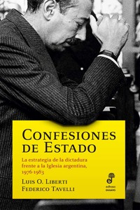 Confesiones de Estado - Luis O. Liberti - ebook