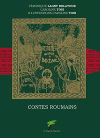 Contes roumains, Histoires autour de Boïars - Véronique Lagny Delatour - ebook