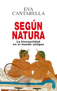 Según natura - Eva Cantarella - ebook