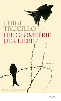 Die Geometrie der Liebe - Luigi Trucillo - ebook
