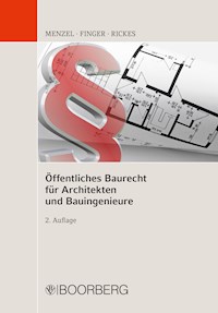 Öffentliches Baurecht für Architekten und Bauingenieure - Jörg Menzel - ebook