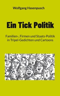 Ein Tick Politik - Wolfgang Hasenpusch - ebook