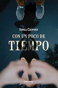 Con un poco de tiempo - Sonia Chipont - ebook