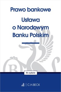Prawo bankowe. Ustawa o Narodowym Banku Polskim -  - książka