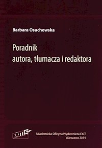 Poradnik autora, tłumacza i redaktora - Osuchowska Barbara - książka