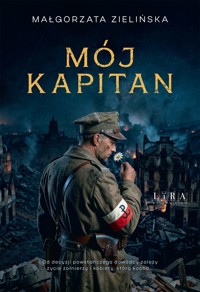 Mój kapitan - Małgorzata Zielińska - ebook + książka