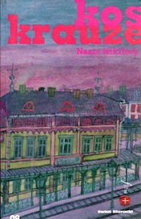 Nasze Nikifory - Krauze Krzysztof, Kos Joanna - książka