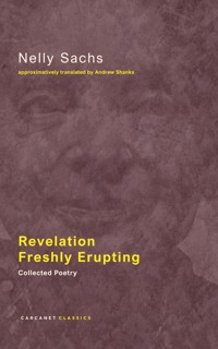 Revelation Freshly Erupting - Sachs Nelly - ebook