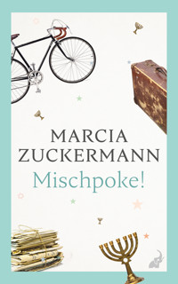 Mischpoke! - Marcia Zuckermann - ebook