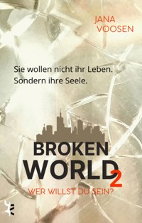 Broken World 2 - Jana Voosen - ebook