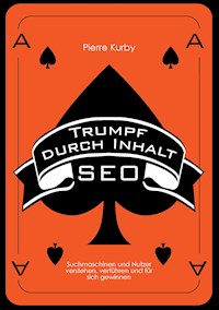Trumpf durch Inhalt - Pierre Kurby - ebook