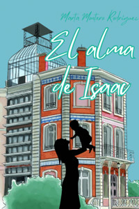 El Alma De Isaac - Marta Montero Rodríguez - ebook