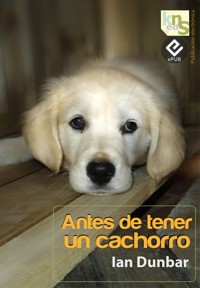 Antes de tener un cachorro - Ian Dunbar - ebook