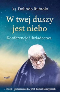 W twej duszy jest niebo - Ruotolo Dolindo, Skrzypczak Robert - książka