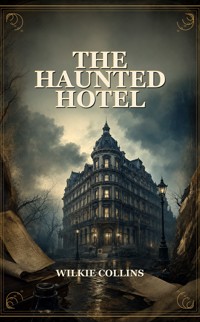 The Haunted Hotel - Wilkie Collins - ebook + książka