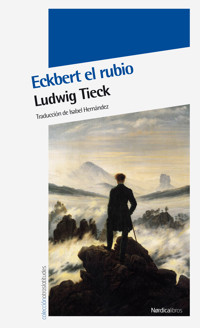 Eckbert el rubio - Ludwig Tieck - ebook