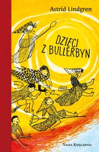 Dzieci z Bullerbyn - Astrid Lindgren - książka