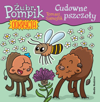 Cudowne pszczoły. Żubr Pompik. Odkrycia. Część 7 - Tomasz Samojlik - książka