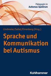 Sprache und Kommunikation bei Autismus -  - ebook