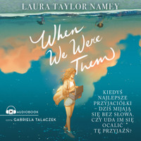 When We Were Them - Laura T. Namey - ebook + audiobook