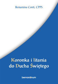 Koronka i litania do Ducha Świętego - Beniamino Conti CPPS - ebook