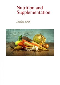 Nutrition and Supplementation - Lucien Sina - ebook