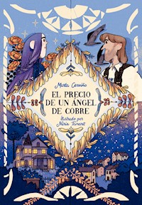 El precio de un ángel de cobre - Marta Cerviño - ebook