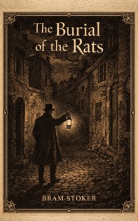 The Burial of the Rats - Stoker Bram - ebook + książka