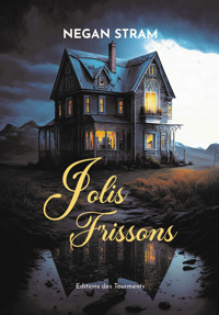 Jolis Frissons - Negan Stram - ebook