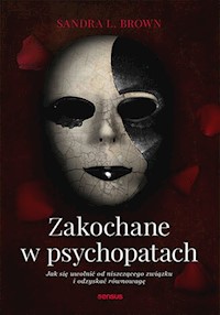 Zakochane w psychopatach - Brown Sandra L - książka