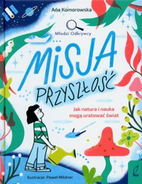 Misja przyszłość - Komorowska Anna - książka