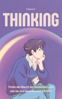 Thinking - Fabienne P. - ebook