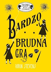 Bardzo brudna gra - Robin Stevens - ebook + książka