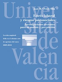 Estrés laboral y riesgos psicosociales - José María Peiró Silla - ebook