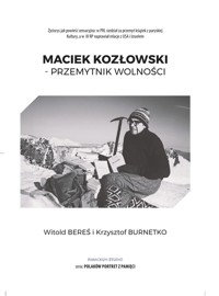 Maciek Kozłowski. Przemytnik wolności - Witold Bereś - książka