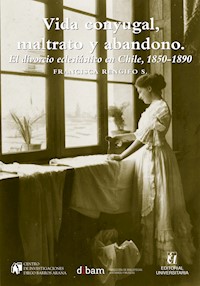 Vida conyugal, maltrato y abandono - Francisca Rengifo S. - ebook