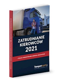 Zatrudnianie kierowców 2021 - Praca zbiorowa - książka