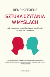 Sztuka czytania w myślach - Fexeus Henrik - książka
