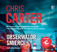 Obserwator śmierci - Chris Carter - ebook + audiobook + książka