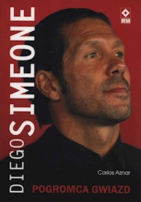 Diego Simeone Pogromca gwiazd - Carlos Aznar - książka
