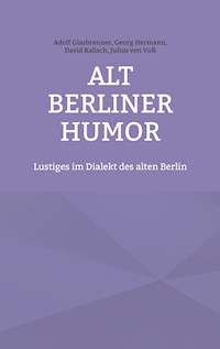 Alt Berliner Humor - Adolf Glasbrenner - ebook