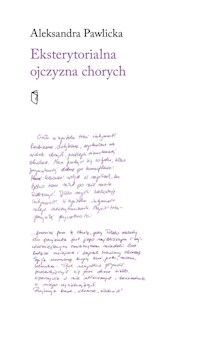 Eksterytorialna ojczyzna chorych - Aleksandra Pawlicka - książka