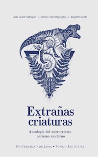 Extrañas criaturas - José Güich Rodríguez - ebook